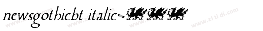 newsgothicbt italic字体转换